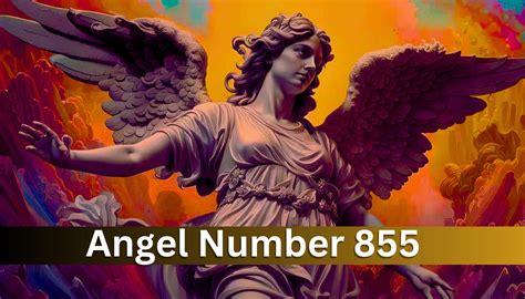 Angel Number 855: Meaning In Spiritual Realm,。